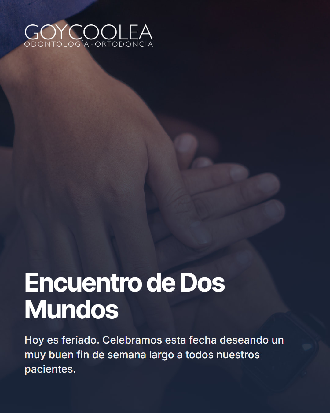 Saludo de fin de semana largo con foto de manos unidas