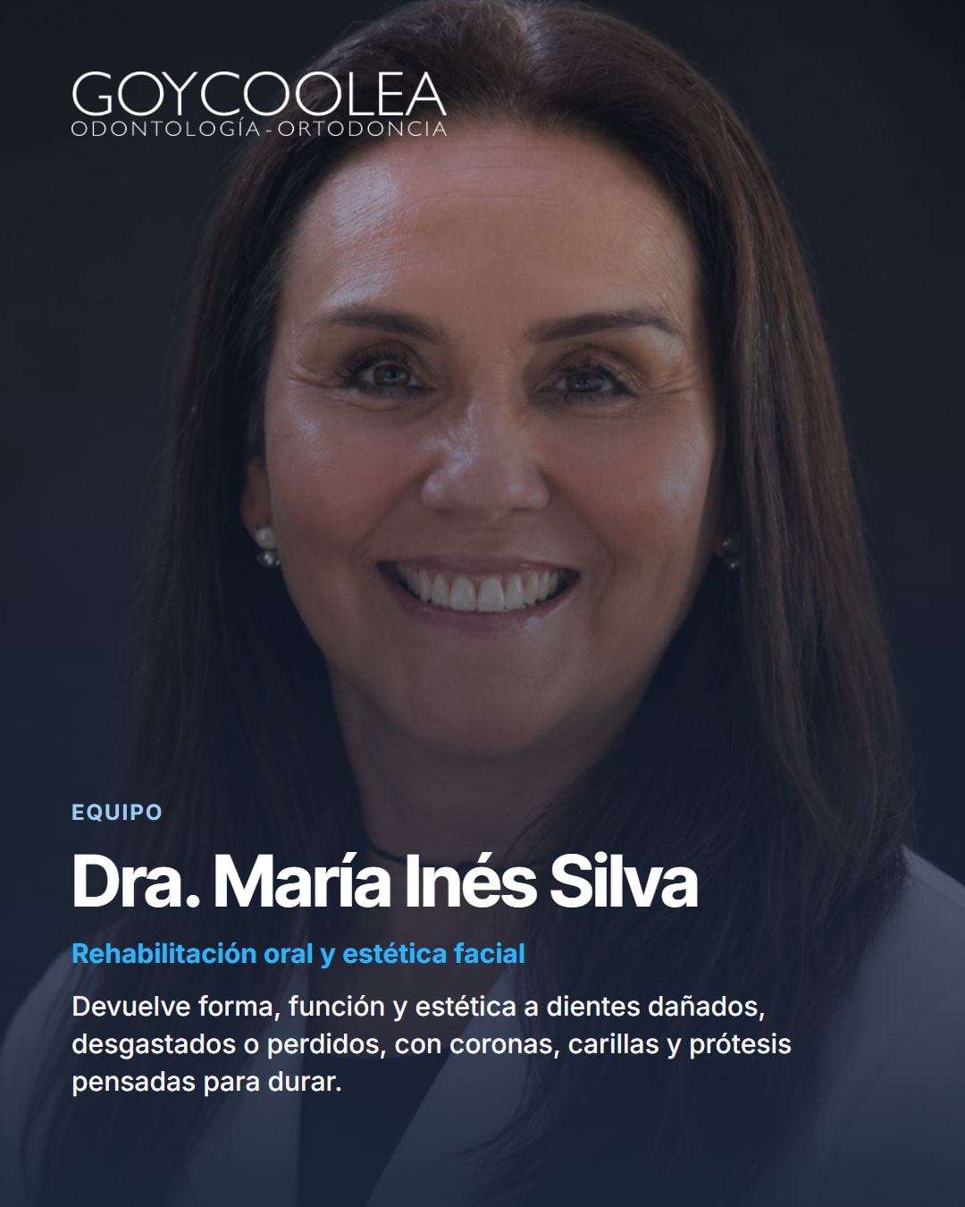 Retrato de la Dra. María Inés Silva, Rehabilitación oral y estética facial
