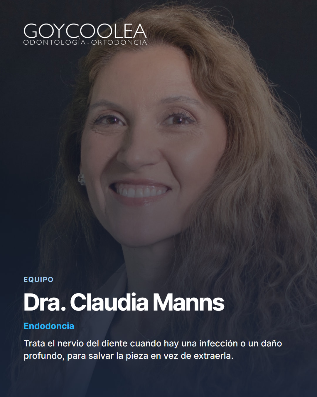 Retrato de la Dra. Claudia Manns, Endodoncia