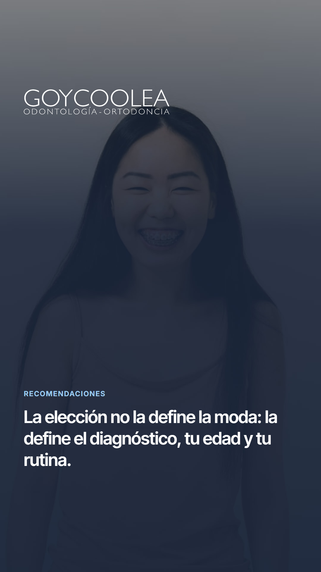 Historia con una foto de brackets y una frase breve del carrusel, para la destacada Recomendaciones