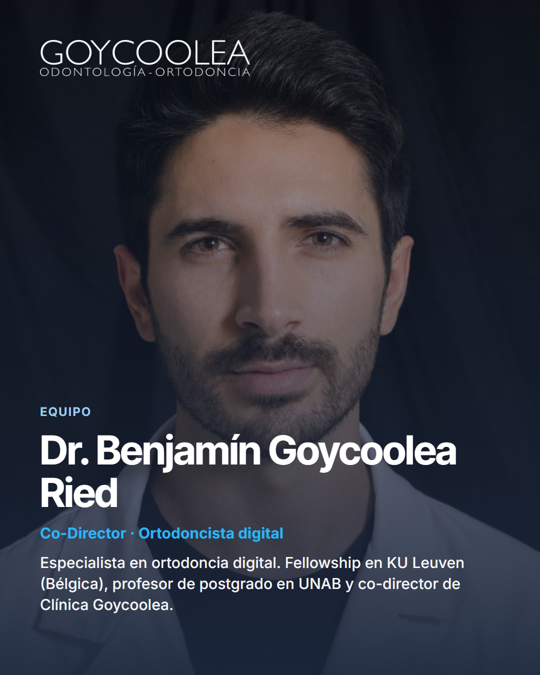 Retrato del Dr. Benjamín Goycoolea Ried, ortodoncista digital y co-director de Clínica Goycoolea